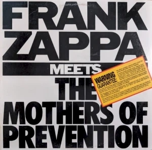 Frank Zappa Meets the Mothers of Prevention