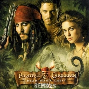 Pirates of the Caribbean: Dead Man’s Chest (remixes)