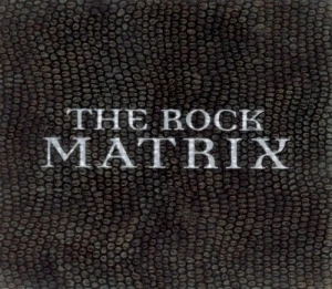 The Rock Matrix