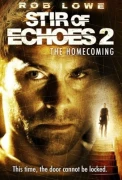 Stir Of Echoes: The Homecoming