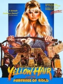 Yellow Hair And The Fortress Of Gold