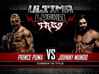 Ultima Lucha Tres - Part II