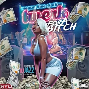 Twerk for a Bitch