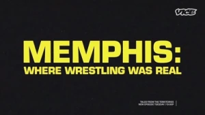 Memphis: Where Wrestling was Real
