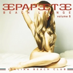 Papeete Beach Lounge Vol.6