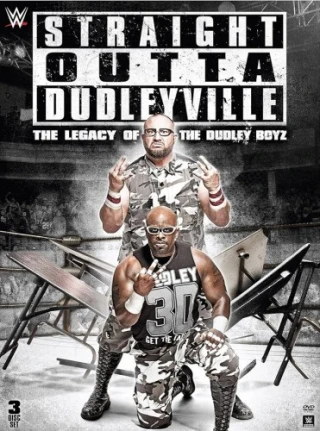 Straight Outta Dudleyville: The Legacy Of The Dudley Boyz