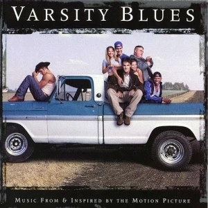 Varsity Blues: Music From & Inspired by the Motion Picture