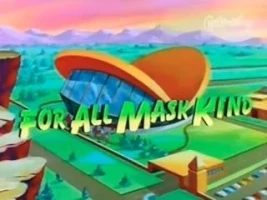 For All Mask-Kind