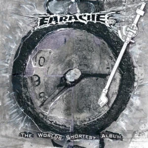 Earache: World’s Shortest Album