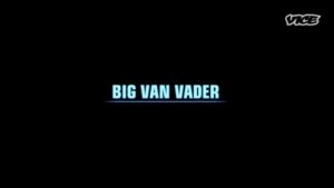 Big Van Vader