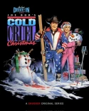 The Last Drive-In With Joe Bob Briggs: Joe Bob's Cold Cruel Christmas