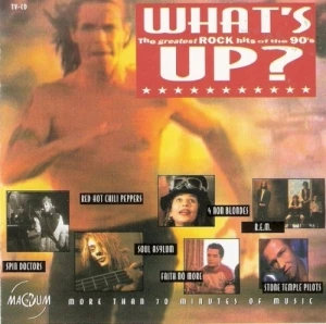 What’s Up? The Greatest Rock Hits of the 90’s