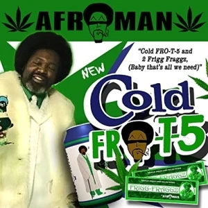 Cold Fro-T-5 and Two Frigg Fraggs