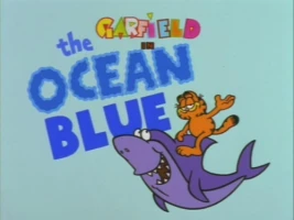 Arbuckle the Invincible/The Monster Who Couldn't Scare Anybody/The Ocean Blue