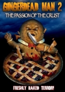 Gingerdead Man 2: Passion Of The Crust