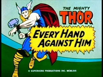 Every Hand Against Him/The Power of the Thunder God/The Power of Odin