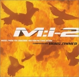 Mission: Impossible 2: Music From the Original Motion Picture Score