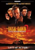 From Dusk Till Dawn 2: Texas Blood Money