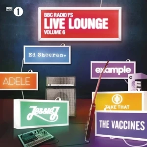 Radio 1's Live Lounge, Volume 6