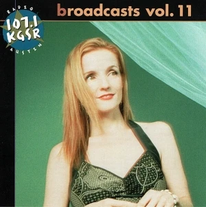 Broadcasts Vol. 11