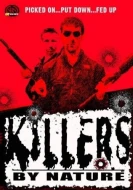 Killers By Nature