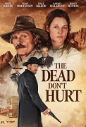 The Dead Don't Hurt