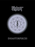 Slipknot: Disasterpieces