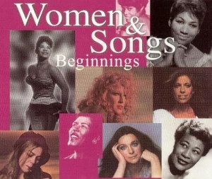 Women & Songs: Beginnings