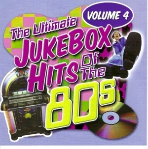 The Ultimate Jukebox Hits Of The 80s
