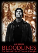 Bloodlines: The Art And Life Of Vincent Castiglia