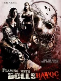 Playing With Dolls: Havoc