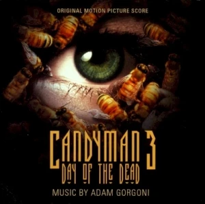 Candyman 3: Day Of The Dead (Original Motion Picture Score)
