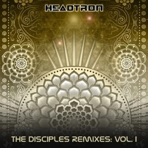 The Disciples Remixes: Vol. I
