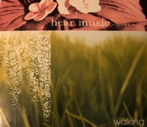 Hear Music, Volume 7: Waking
