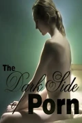 The Dark Side Of Porn: Season 2