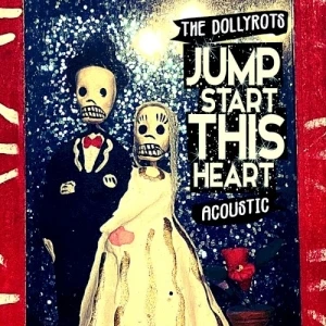 Jump Start This Heart (Acoustic)