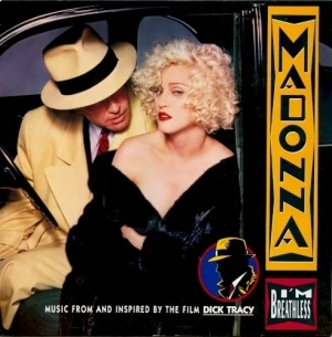 I’m Breathless: Music From and Inspired by the Film Dick Tracy