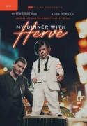 My Dinner With Hervé