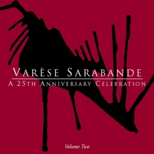 Varèse Sarabande: A 25th Anniversary Celebration, Volume Two