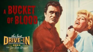 A Tribute to Roger Corman: A Bucket of Blood