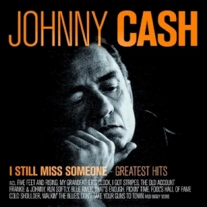 I Still Miss Someone - Greatest Hits