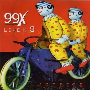 99X Live X 9 Joyride