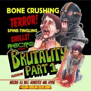 Brutality, Pt. 1