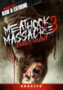 Meathook Massacre 3: First Hunt