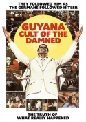 Guyana: Cult Of The Damned