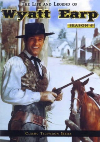 The Life And Legend Of Wyatt Earp: Season 6