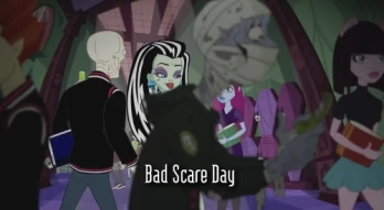 Bad Scare Day