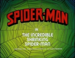 The Incredible Shrinking Spider-Man