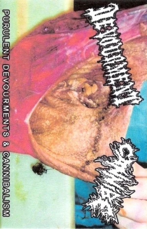 Purulent Devourments & Cannibalism