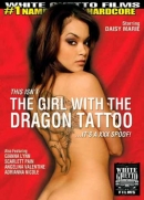 This Isn't The Girl With The Dragon Tattoo... It's A XXX Spoof!!